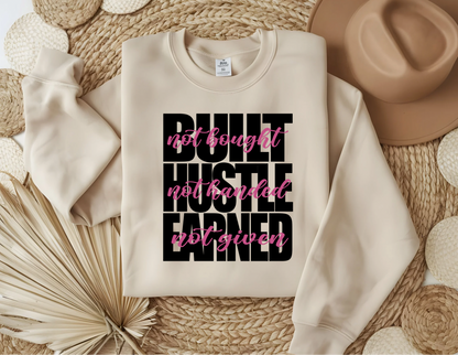 DTF- Built Hustle Earned - Adult