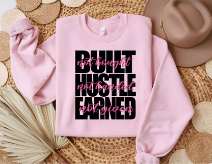 DTF- Built Hustle Earned - Adult