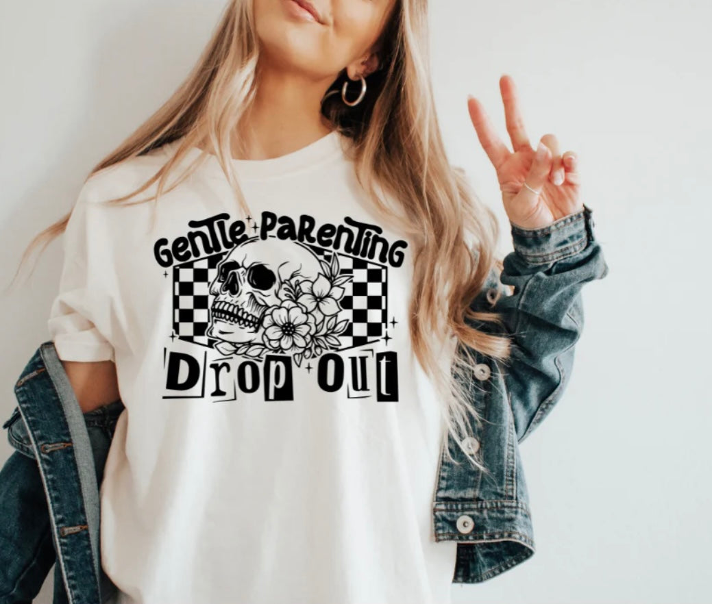 Screen Print- Gentle Parenting Dropout Skull