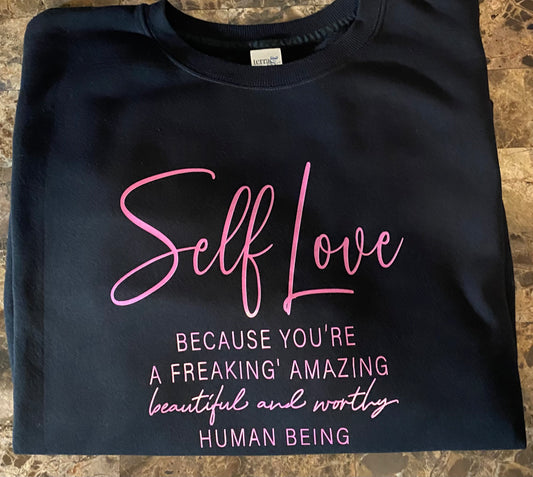 Self Care and Self Love Apparel