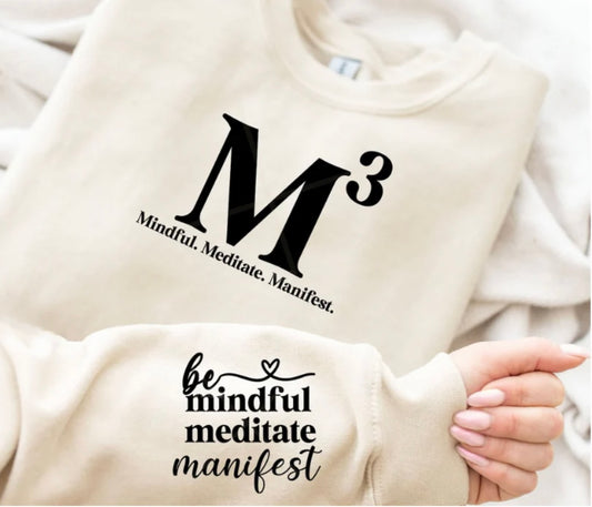 Screen Print- M3- Mindful Meditate Manifest-chest and sleeve