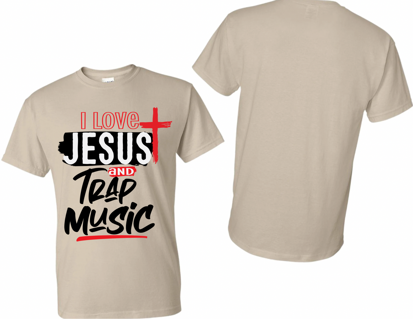 DTF- I Love Jesus and Trap Music - Adult