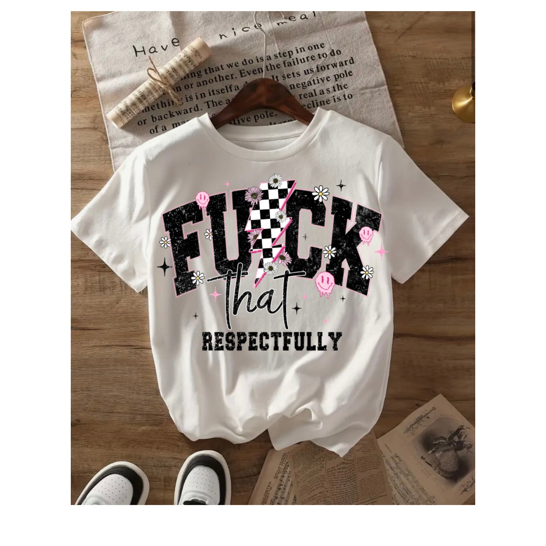 DTF- F*** That Respectfully- Adult