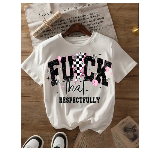 DTF- F*** That Respectfully- Adult