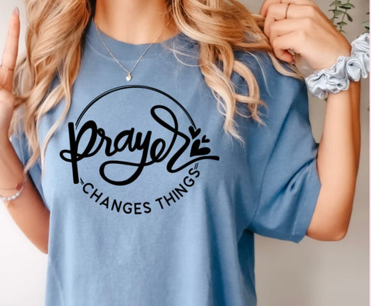 Screen Print- Prayer changes things