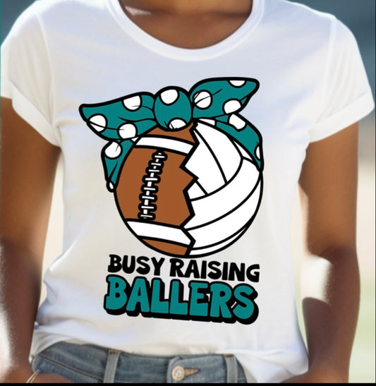 Busy Raising Ballers Shirts